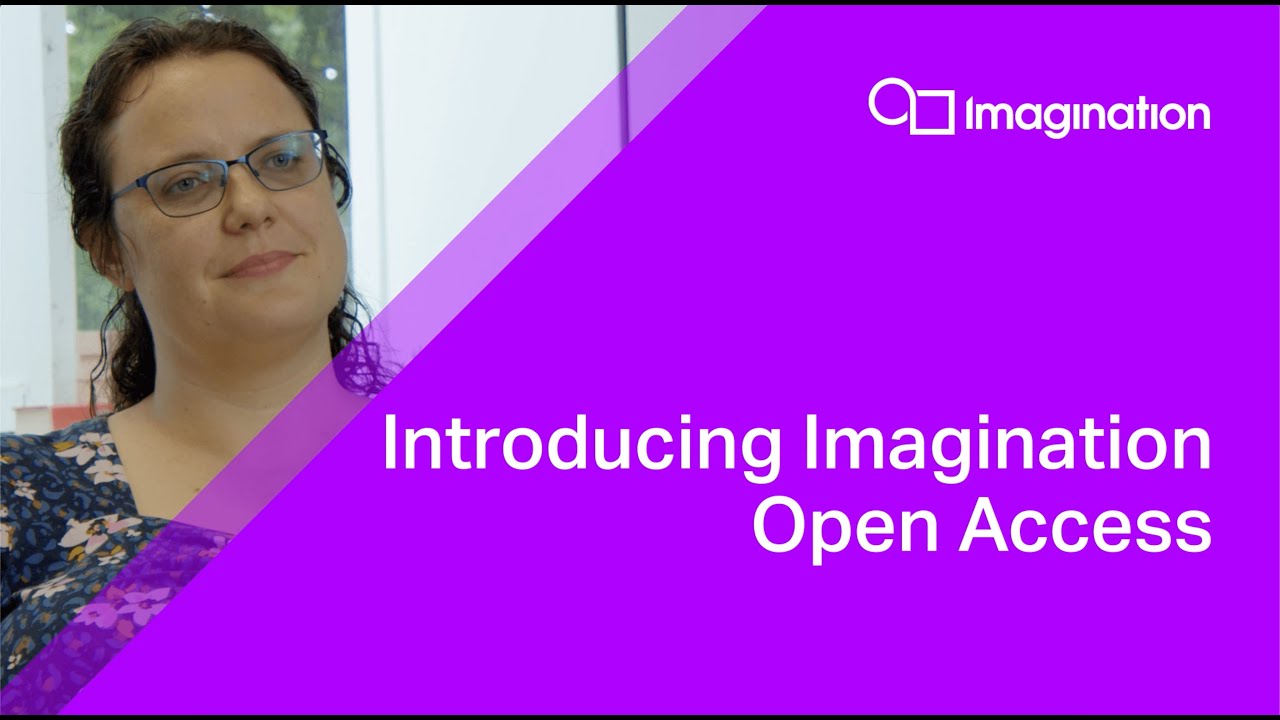 Introducing Imagination Open Access
