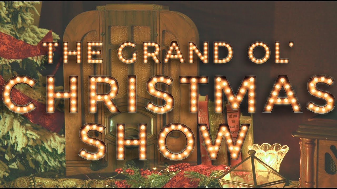 The Grand Ol' Christmas Show - Full Trailer