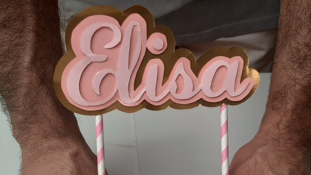TOPO DE BOLO NOME 3D | FAÇA EM CASA | TOPO DIY