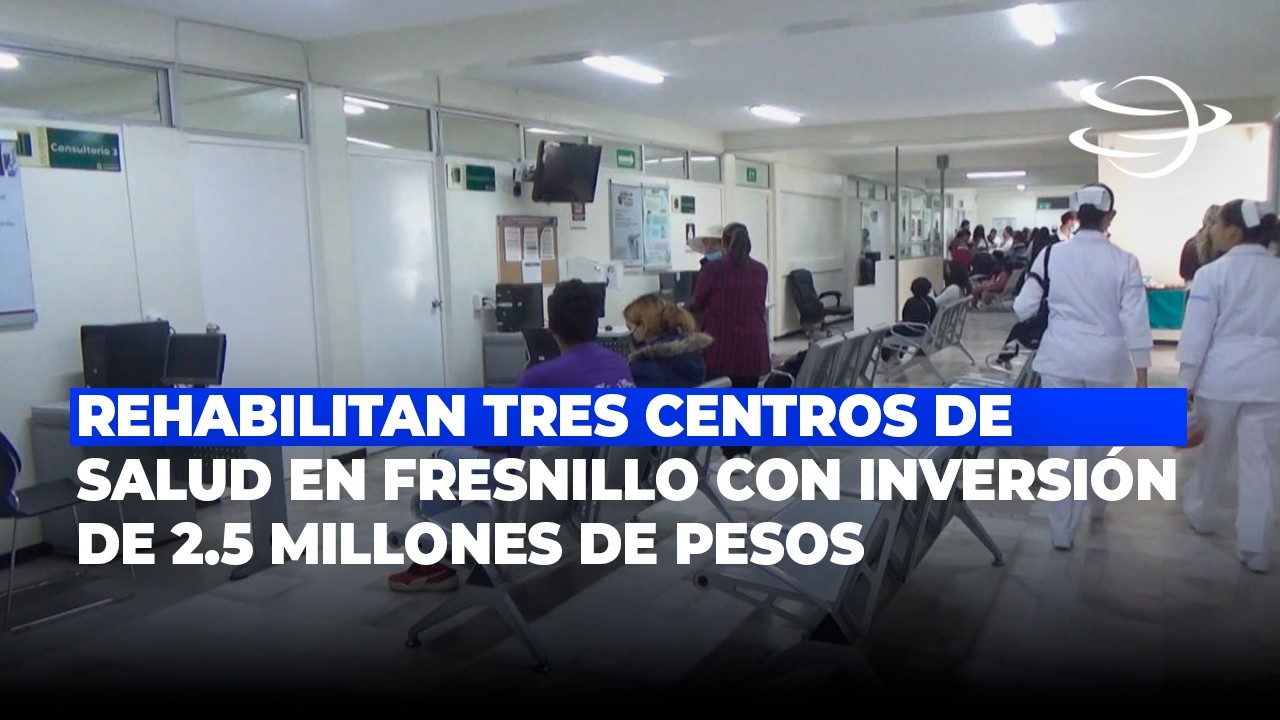 Rehabilitan tres centros de salud en Fresnillo con inversión de 2.5 millones de pesos