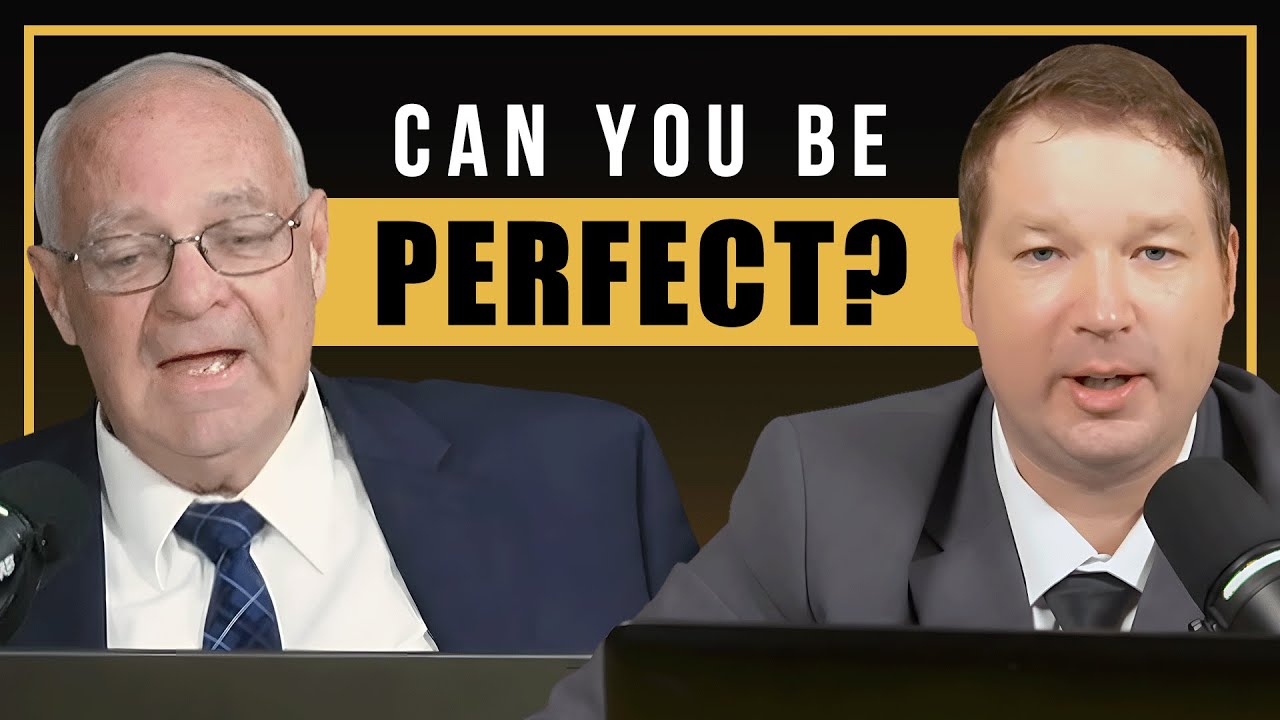Christian Perfection (Sanctification Ep. 10)