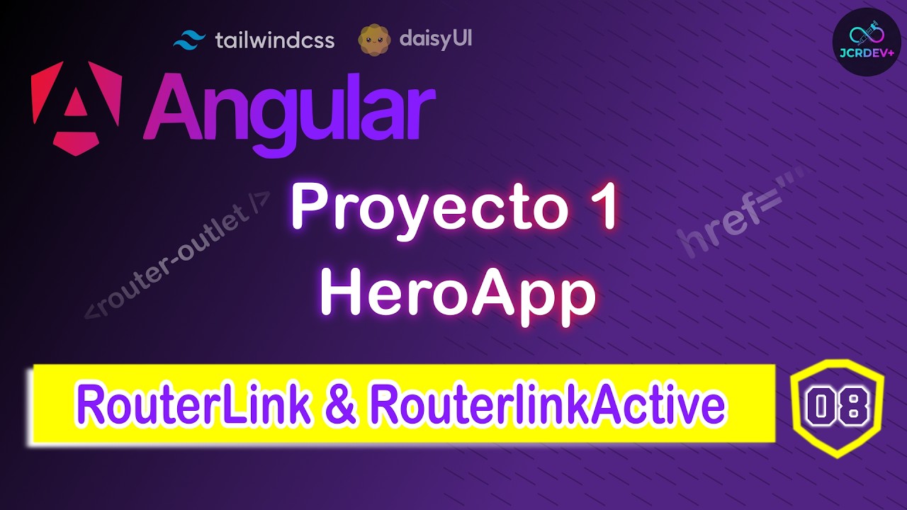 08. RouterLink & RouterLinkActive | Angular  21 + DaisyUI | HeroApp (Proyecto 1)