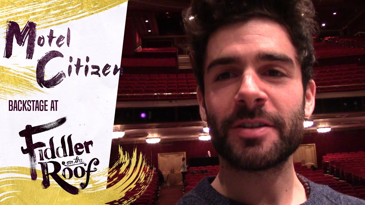 Episode 4 - Motel Citizen: Backstage with Adam Kantor at FIDDLER ON THE ROOF