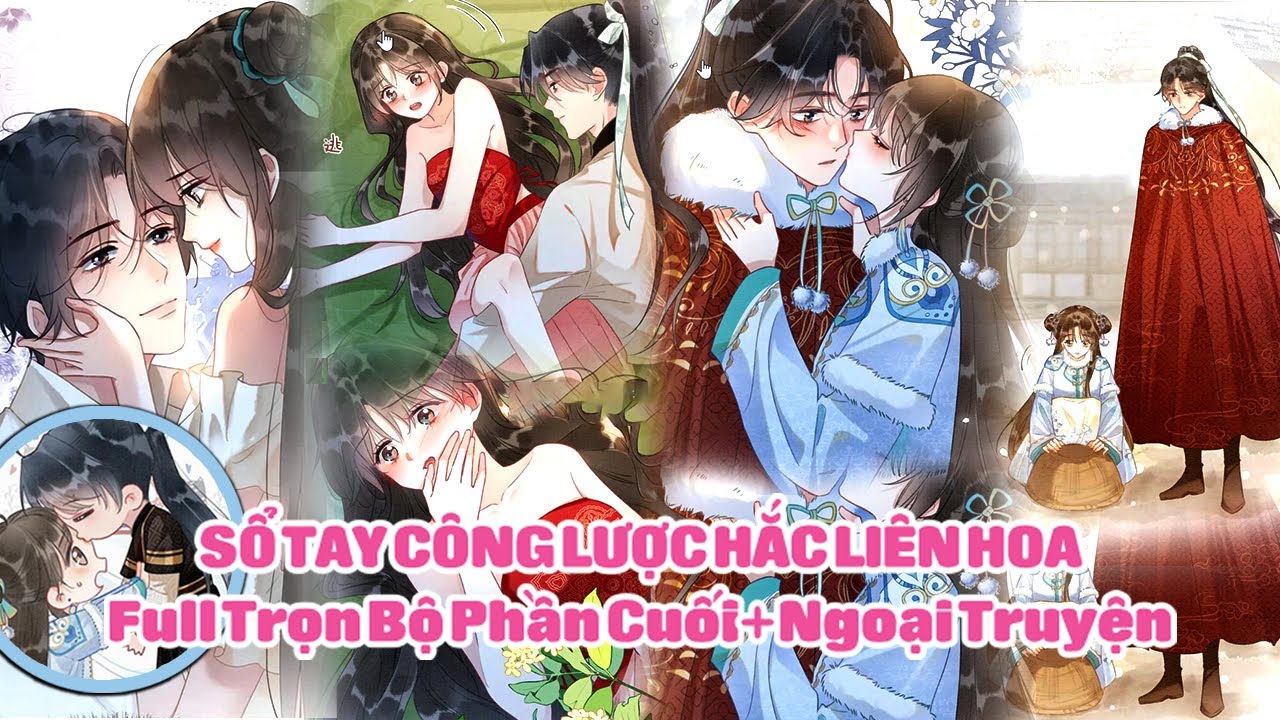 Sổ Tay Công Lược Hắc Liên Hoa - Full Phần Cuối + Ngoại Truyện | Sun-Hi Review
