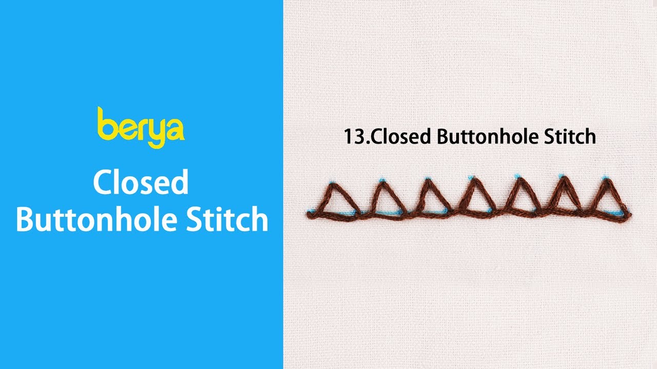 13. Closed Buttonhole Stitch || Basic Embroidery Stitches for Beginners by Berya Art