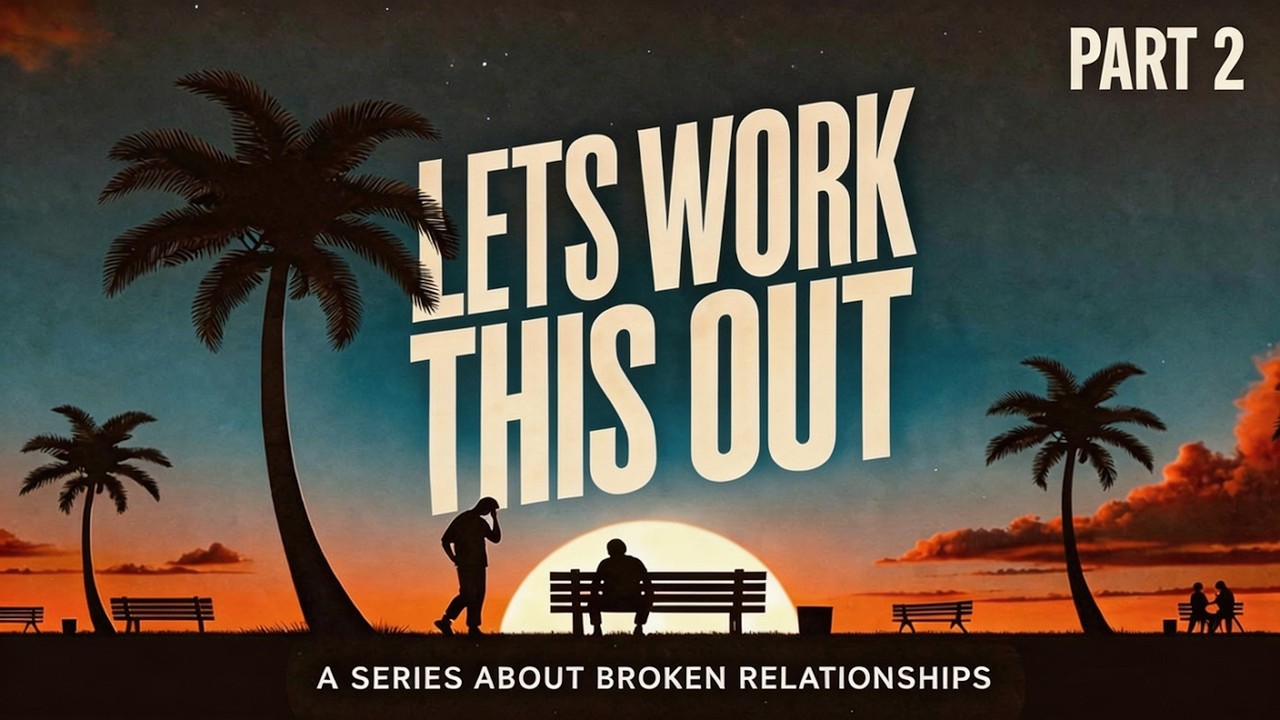Let's Work This Out, Part 2 / Matthew 18:21-35 / Jason Powell