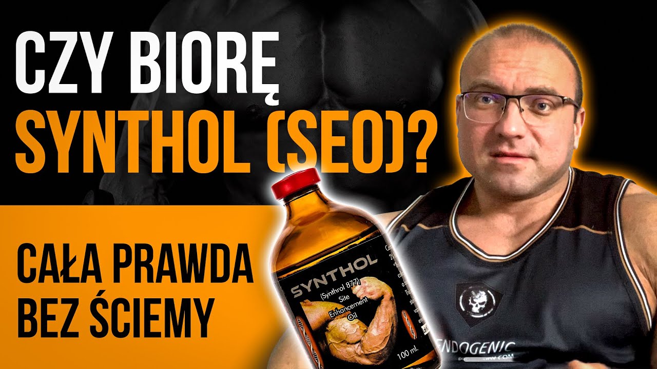 CZY BIORĘ SYNTHOL(SEO)??? - cała prawda bez ściemy