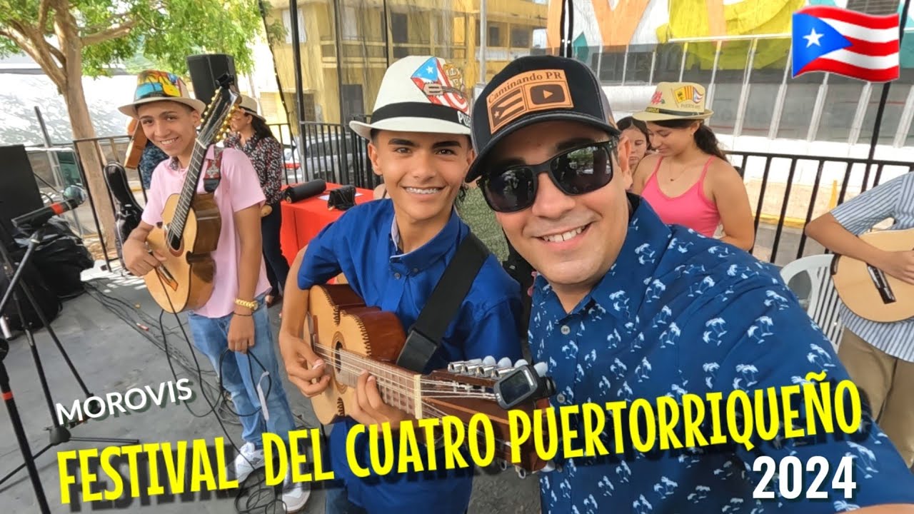 FESTIVAL DEL CUATRO PUERTORRIQUEÑO (MOROVIS PUERTO RICO) 🇵🇷