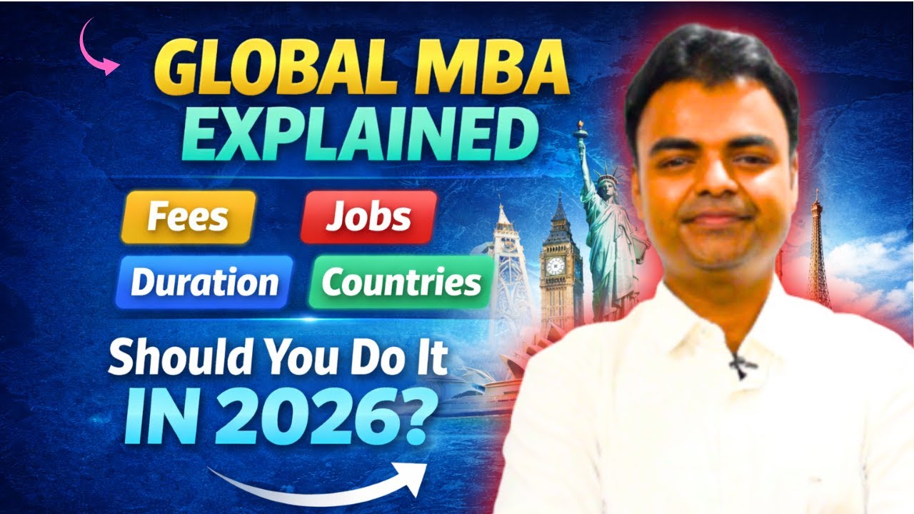 Global MBA Explained Fees, Jobs, Duration, Countries, ROI &ndash; Should You Do It in 2026