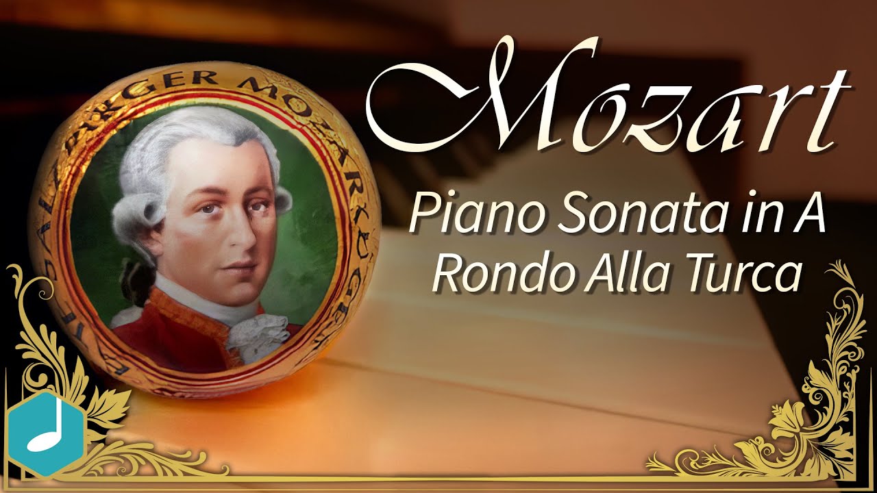 Mozart - Piano Sonata in A - Rondo Alla Turca