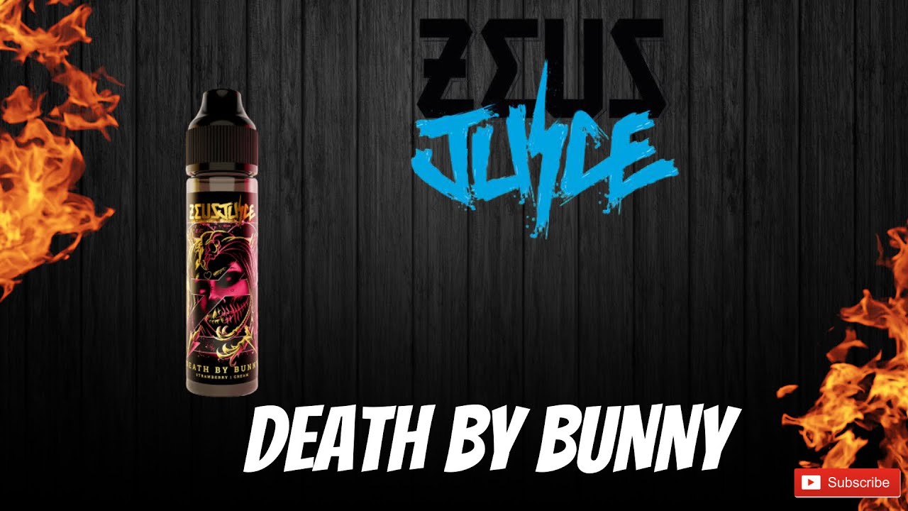 ZEUS JUICE - DEATH BY BUNNY