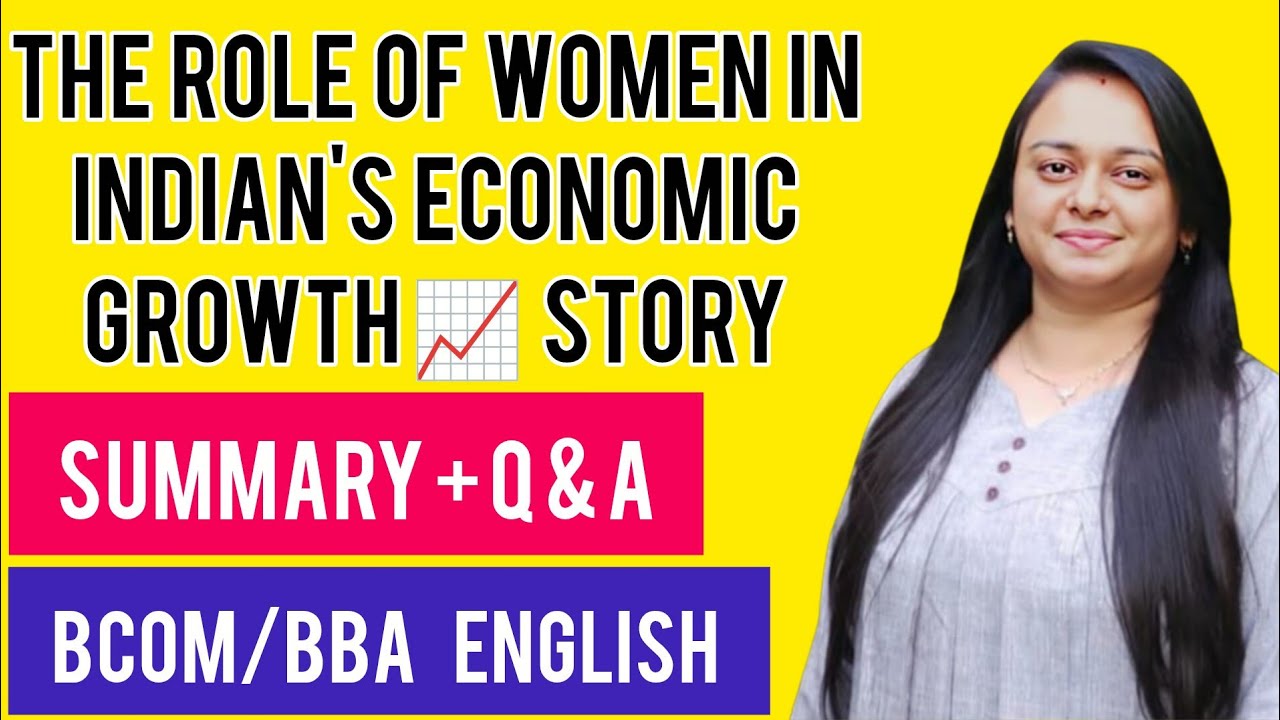 Role of Women in India's Economic Growth Story | BCOM/BBA English Video Lecture | @dr.khyati_vadher