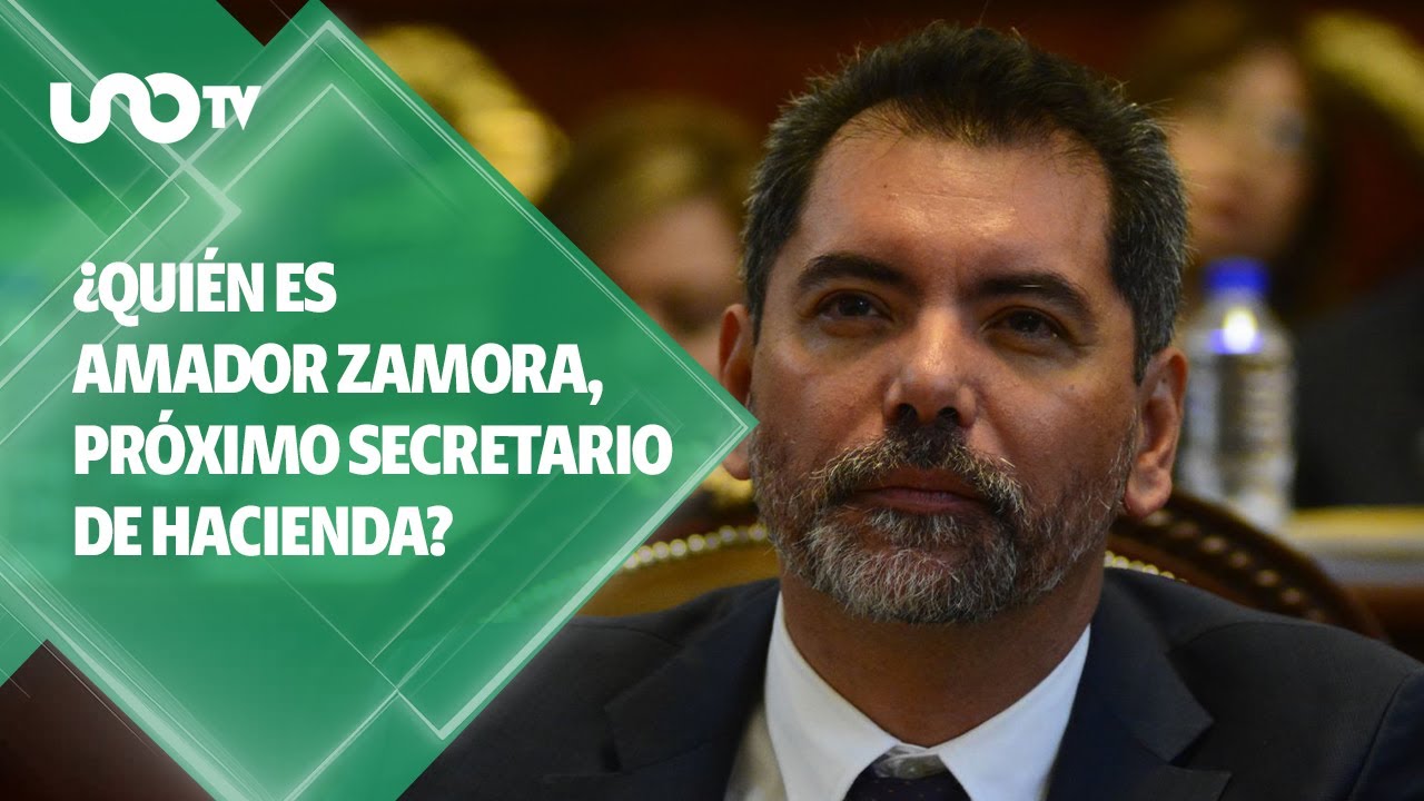 ¿Quién es Edgar Amador Zamora, próximo secretario de Hacienda?