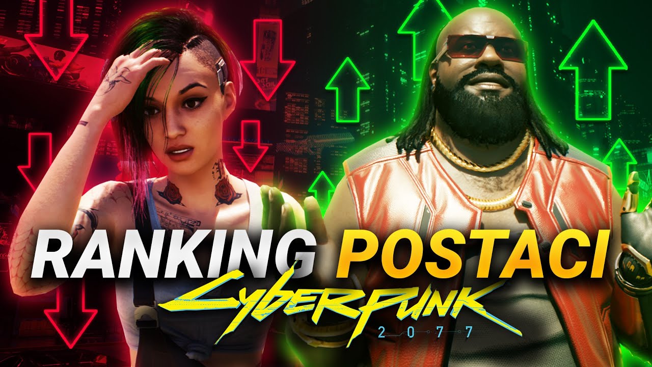 RANKING POSTACI w Cyberpunk 2077!
