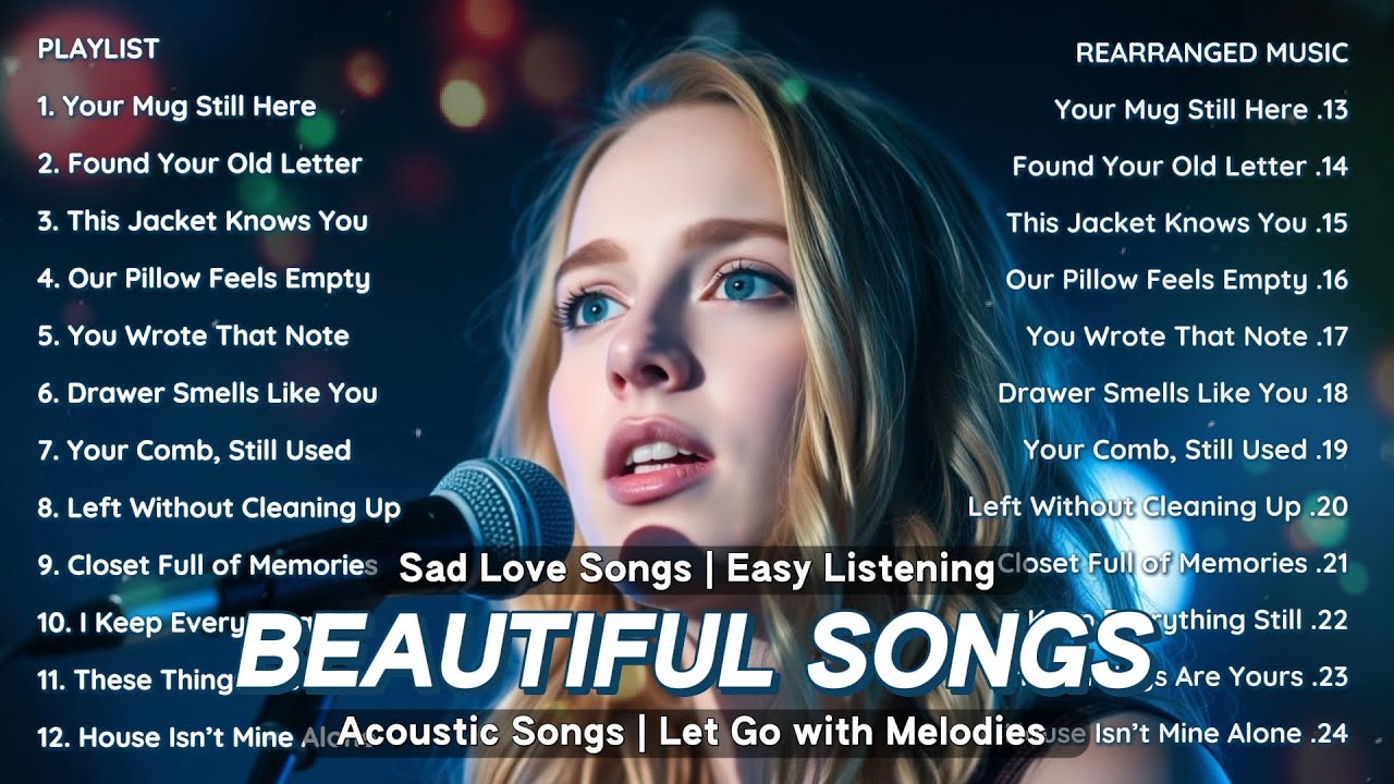 Beautiful Sad Love Songs Vol.76 &ndash; Emotional Acoustic | English Heartbreak Playlist