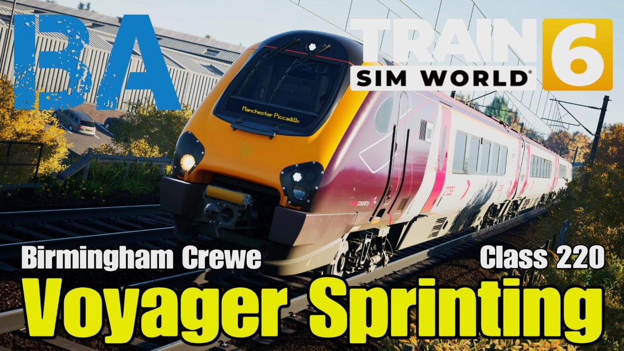 Voyager Sprinting &mdash; Класс 220 &mdash; Бирмингем Крю &mdash; Train Sim World 6