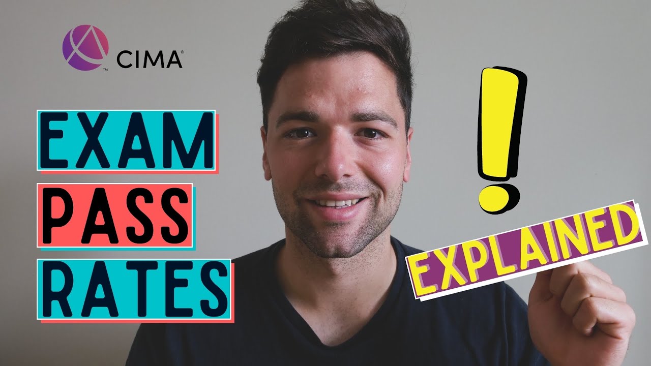 CIMA Exam Pass Rates: Explained!