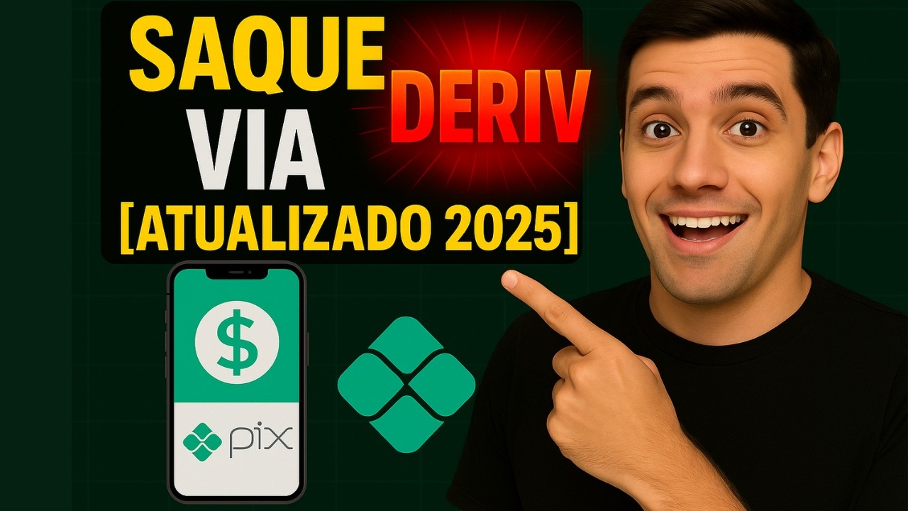 SAQUE VIA PIX em Minutos! Como Fazer com Seguran&ccedil;a | DERIV [ Atualizado 2025 ]