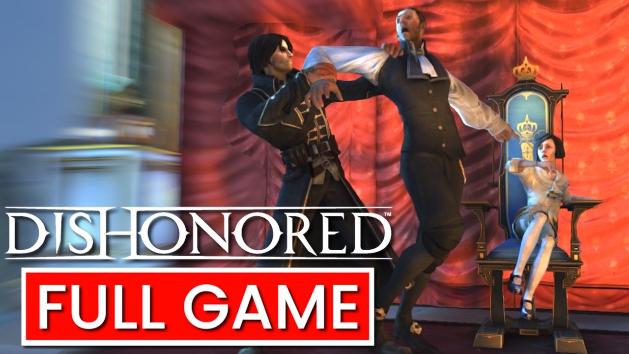 Dishonored Full Game On The Hardest Difficulty Without Commentary