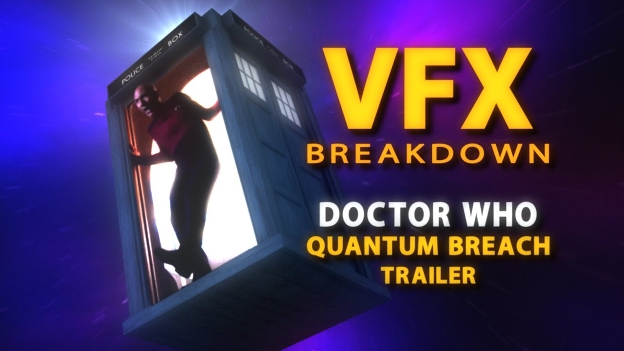 DOCTOR WHO - "QUANTUM BREACH" | VFX - BREAKDOWN