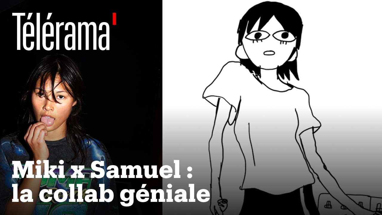 Pourquoi Miki a demandé à la créatrice de Samuel de faire son clip 
