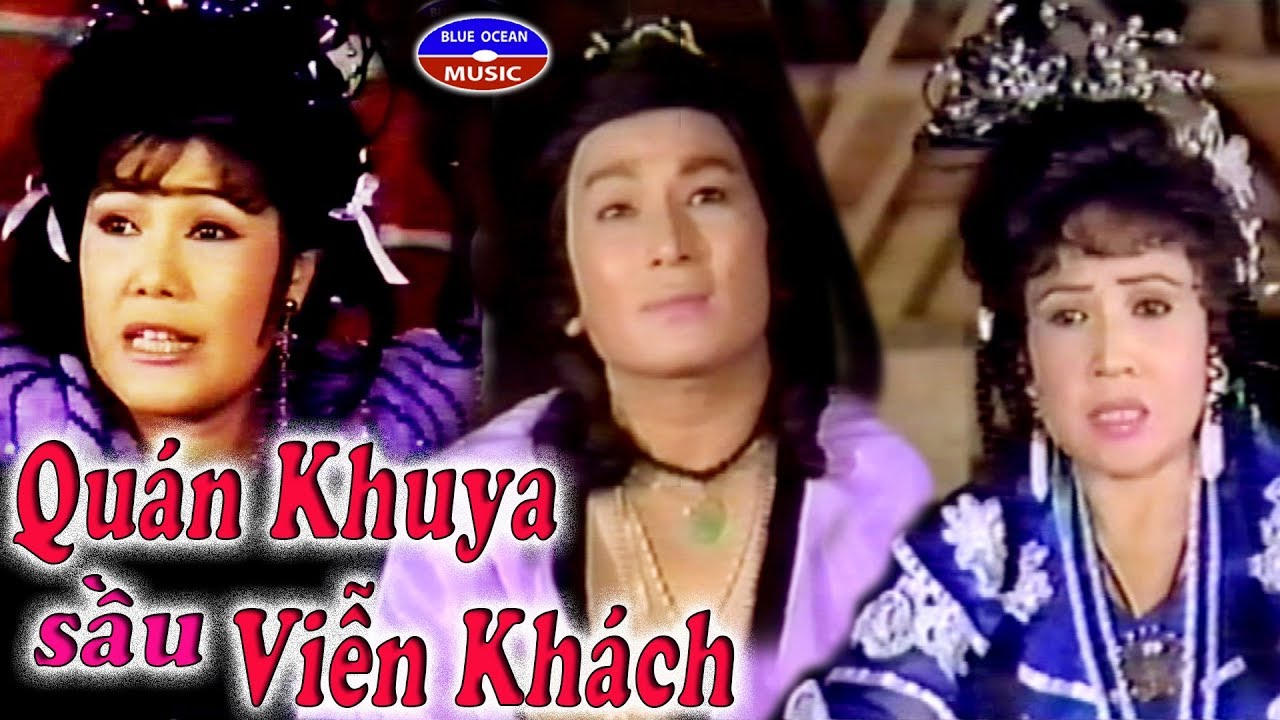 Cai Luong Quan Khuya Sau Vien Khach