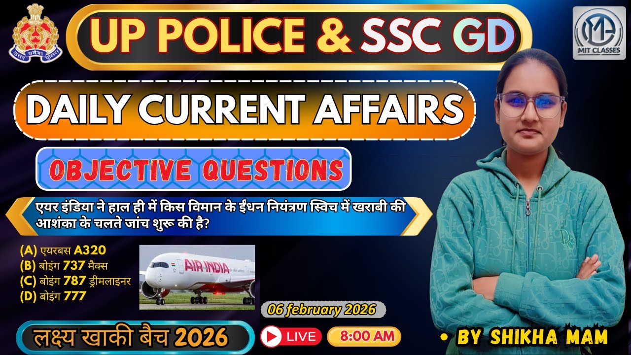 UP Police & SSC GD 2026 | Daily Current Affairs (06 February 2026) | Important Objective Questions