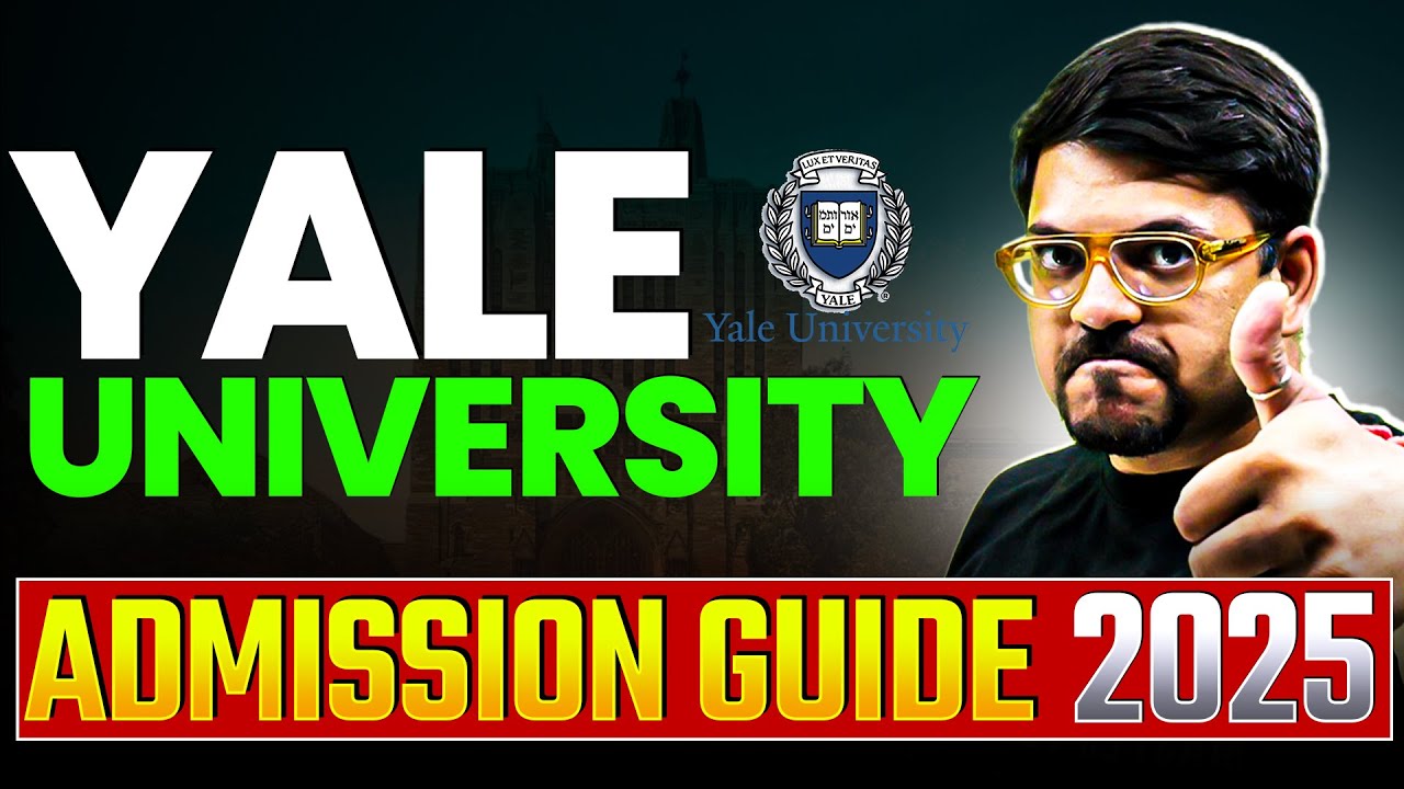YALE UNIVERSITY: Acceptance Rate & Tips🙎&zwj;♂️| Study Abroad 2025 | Harsh Sir