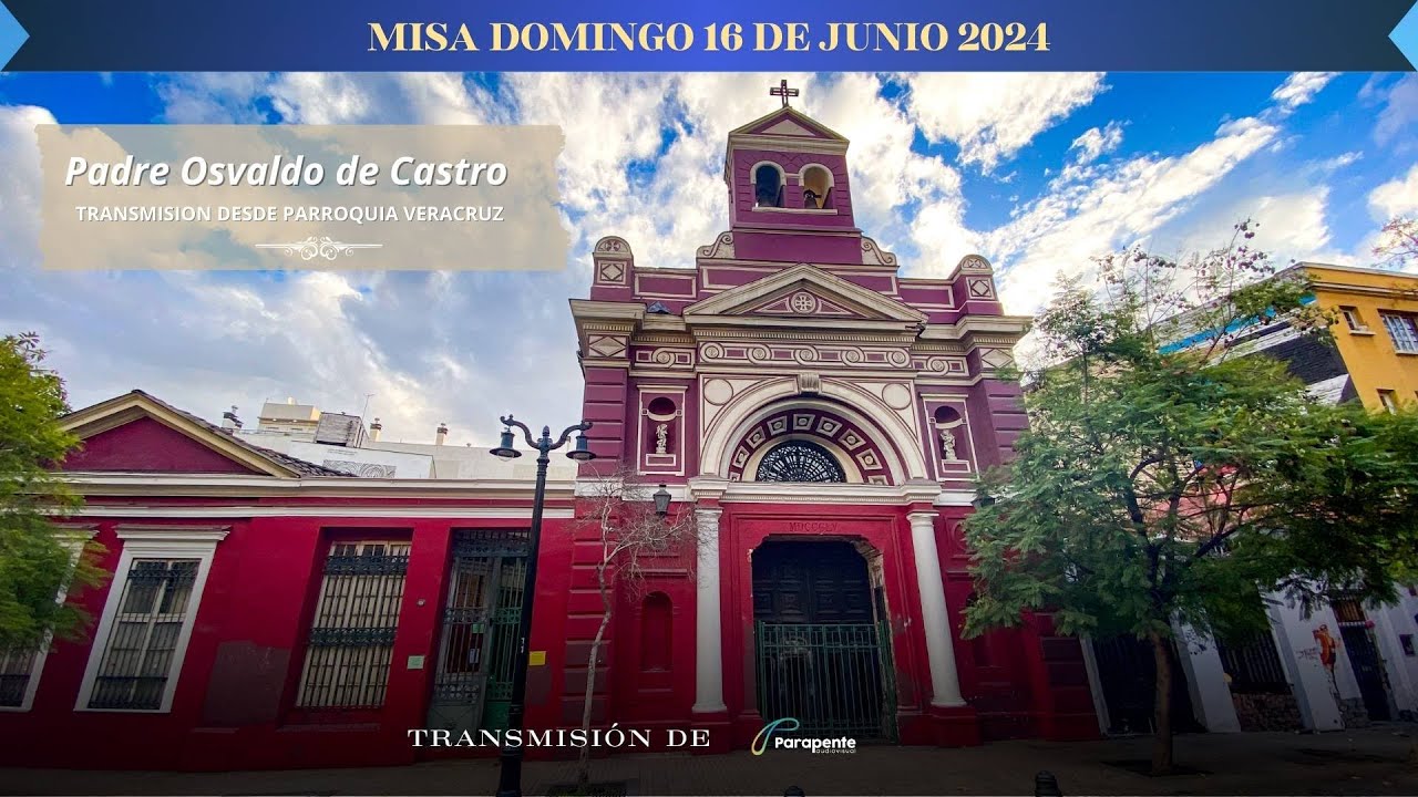 ABRIMOS LAS PUERTAS DE LA PARROQUIA DE LA VERACRUZ | Misa Domingo 16 de Junio 2024