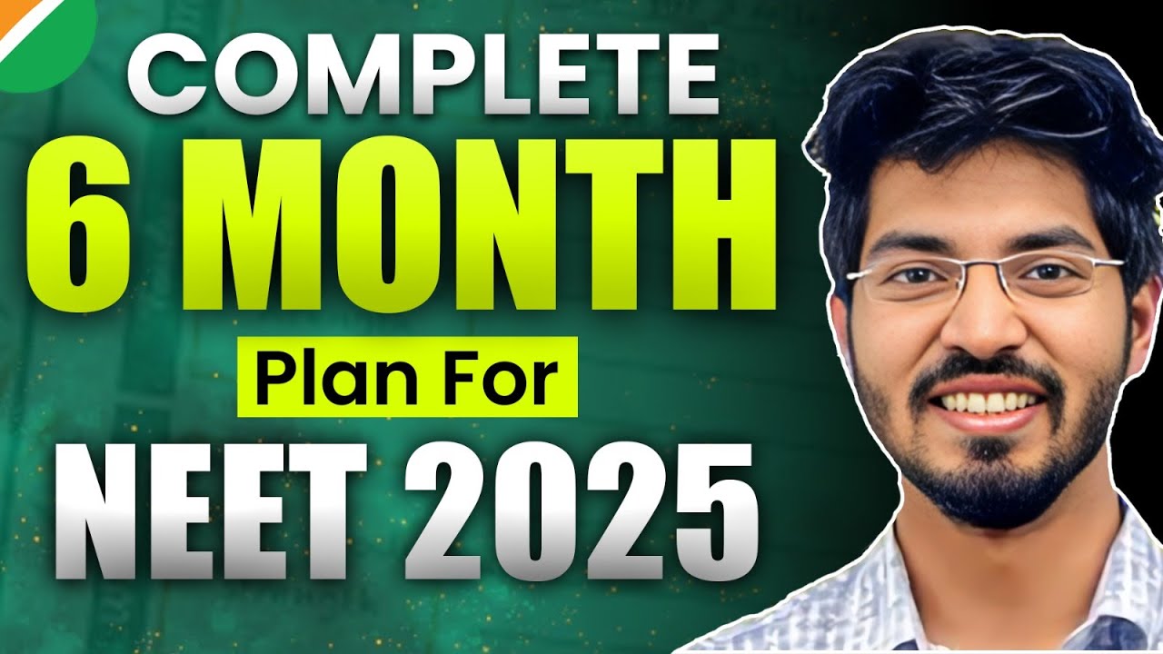 REALISTIC 6 Month COMPLETE Preparation Plan for NEET 2025!#aiimsdelhi#neet2025