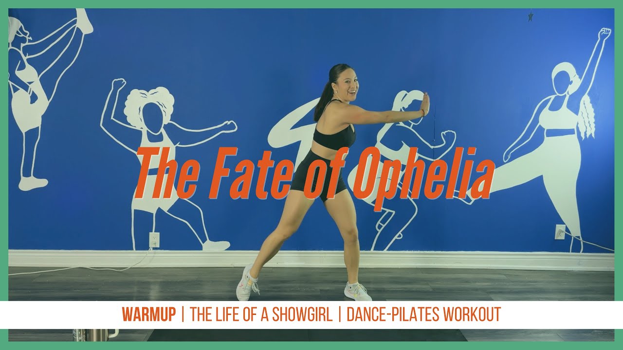 The Fate of Ophelia | Dance Workout (warmup)