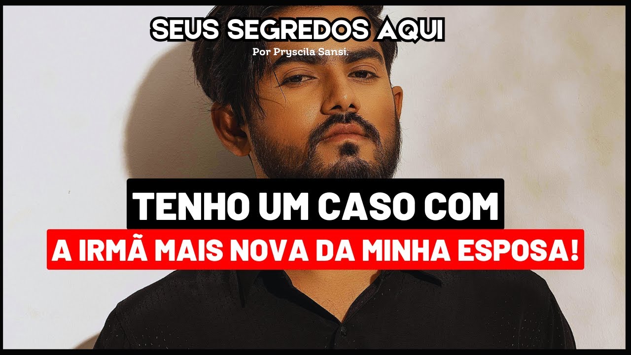 DURANTE ANOS, A SILVANA FOI SÓ ISSO PRA MIM - ''A IRMÃZINHA DA MINHA ESPOSA''.