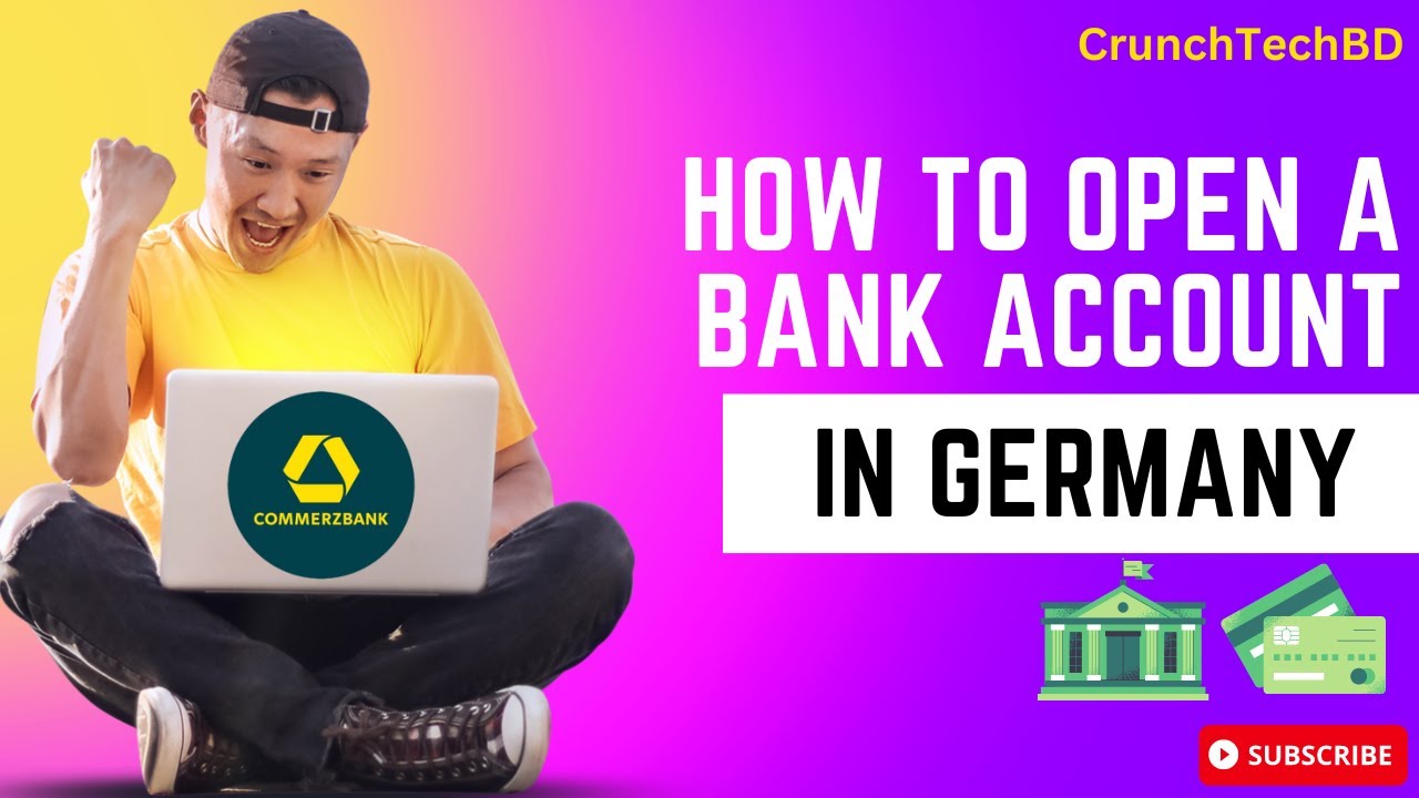 How to open a bank account in Germany - CommerzBank - জার্মানিতে কিভাবে ব্যাংক একাউন্ট খুলবেন