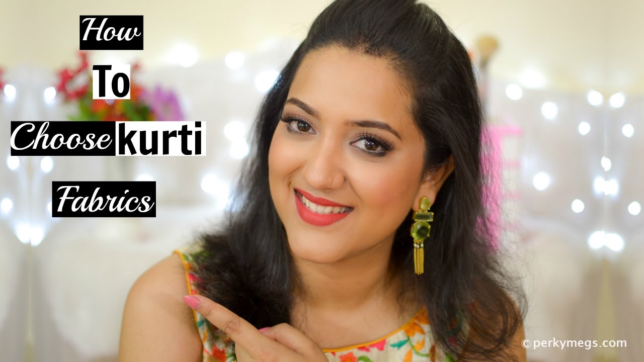 5 Tips on How to choose fabric for kurtis | Indian ethnic wear | Perkymegs