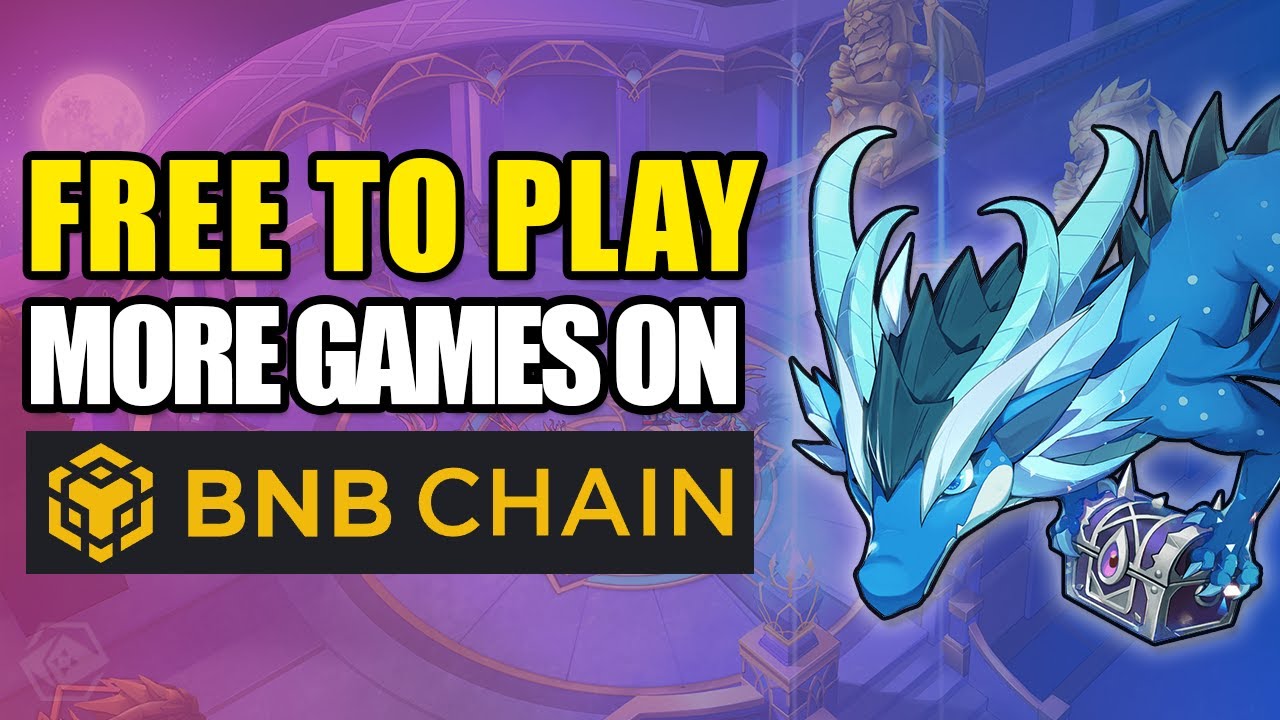 EVEN MORE FREE TO PLAY TO EARN Games on Binance Smart Chain