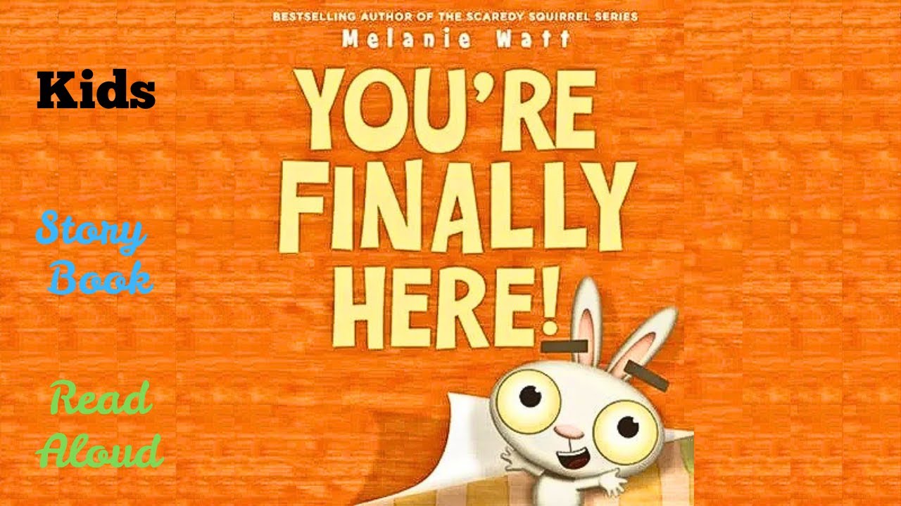 You're Finally Here! (clever, funny, & interactive) 