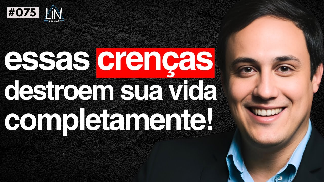 NEUROCIENTISTA: Essa é a ÚNICA forma de eliminar CRENÇAS LIMITANTES | LUCAS NAVES | LIN Podcast #075