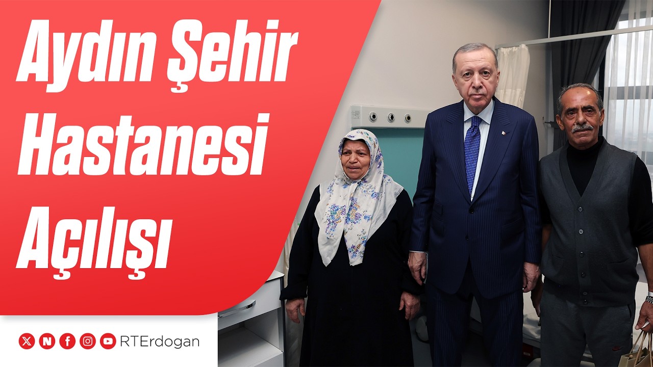 Aydın Şehir Hastanesi Açılışı