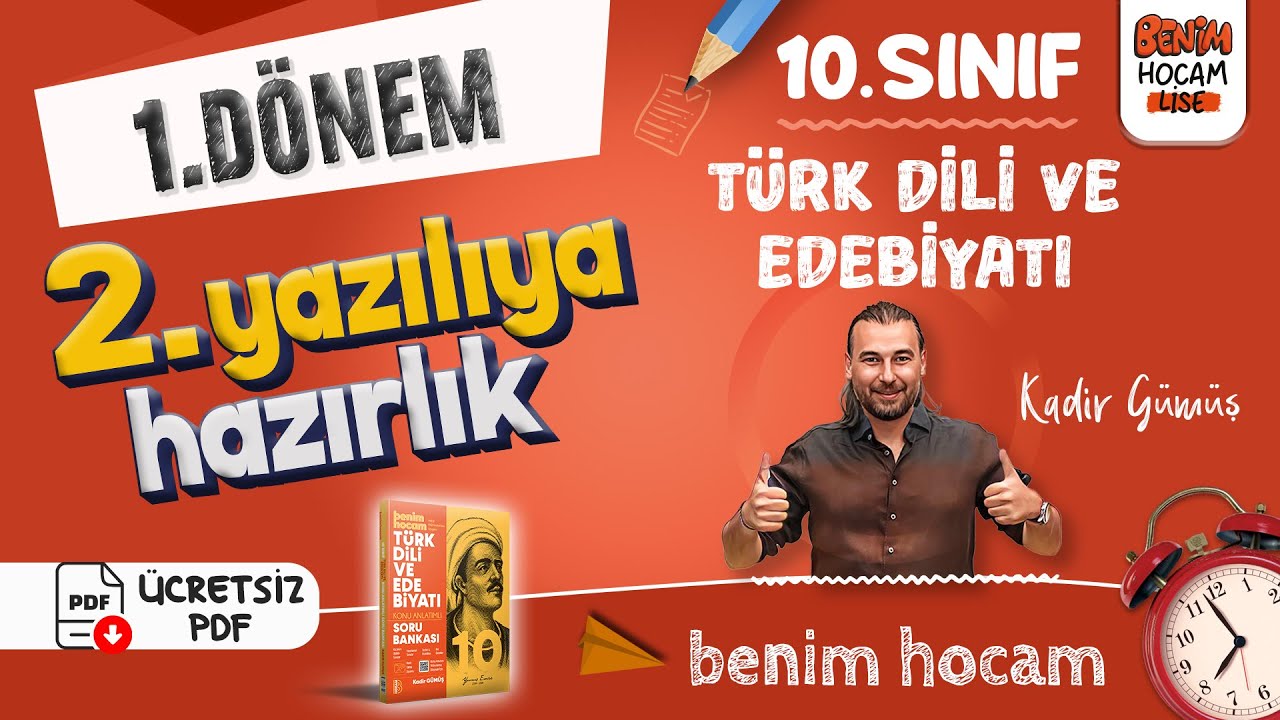 10.Sınıf - Türk Dili ve Edebiyatı - 1.Dönem - 2.Yazılıya Hazırlık - Kadir Gümüş