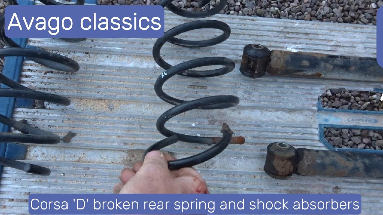 Vauxhall Corsa 'D' Broken rear springs and shock absorbers