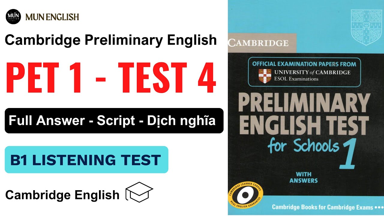 PET 1 TEST 4 | Luyện Nghe Tiếng Anh B1 Có dịch nghĩa tiếng việt bài nghe | B1 Listening Test