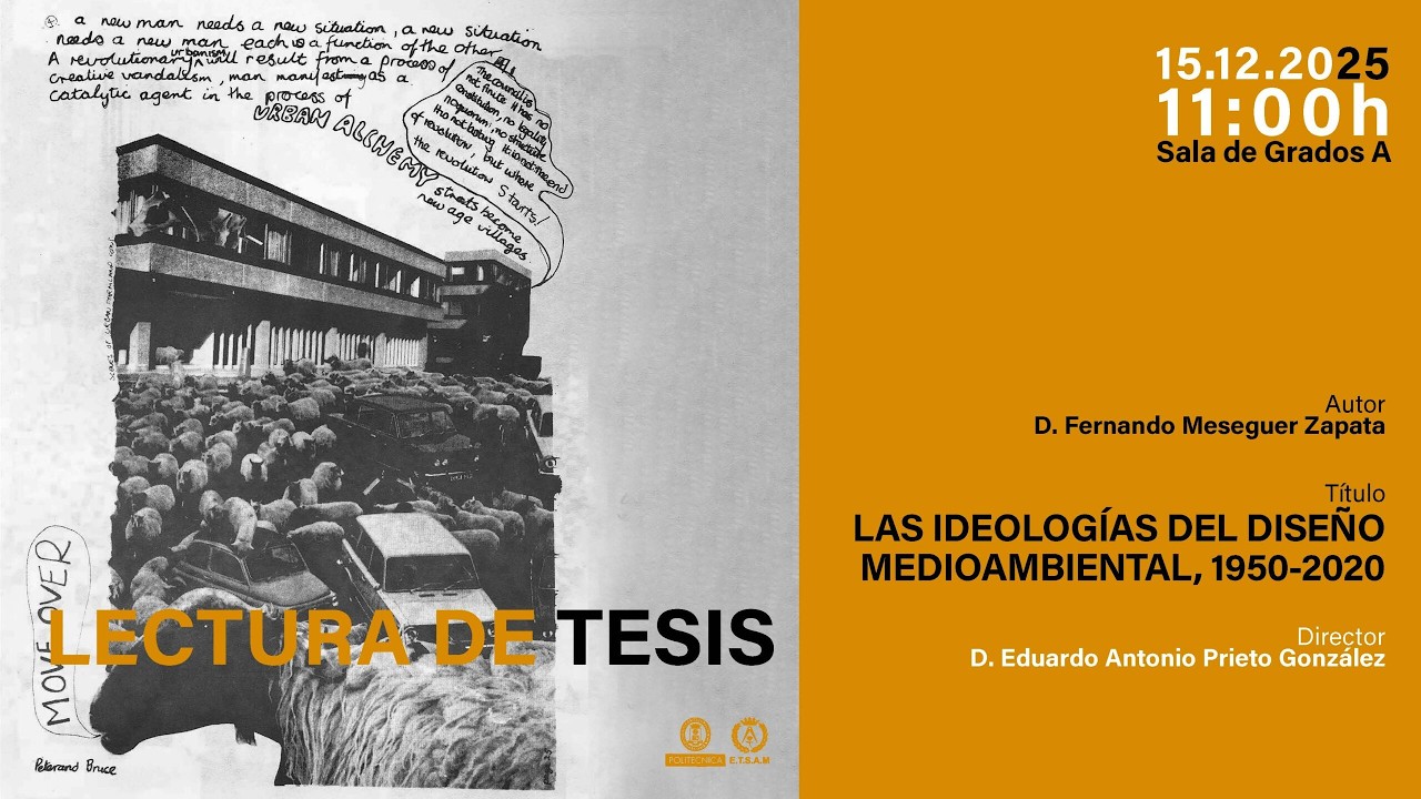 Las ideologías del diseño medioambiental, 1950-2020. Lectura de tesis.