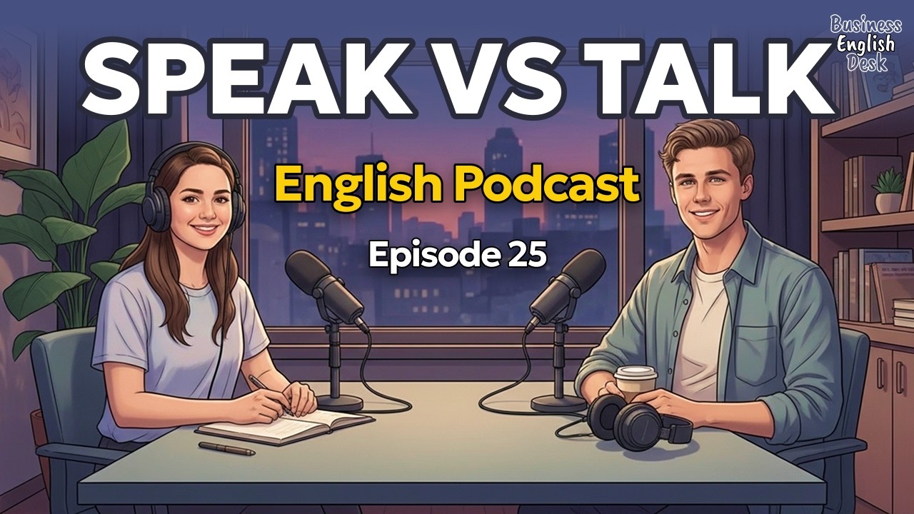 How To Use Speak vs Talk In Everyday Conversation?| Easy English Listening Podcast