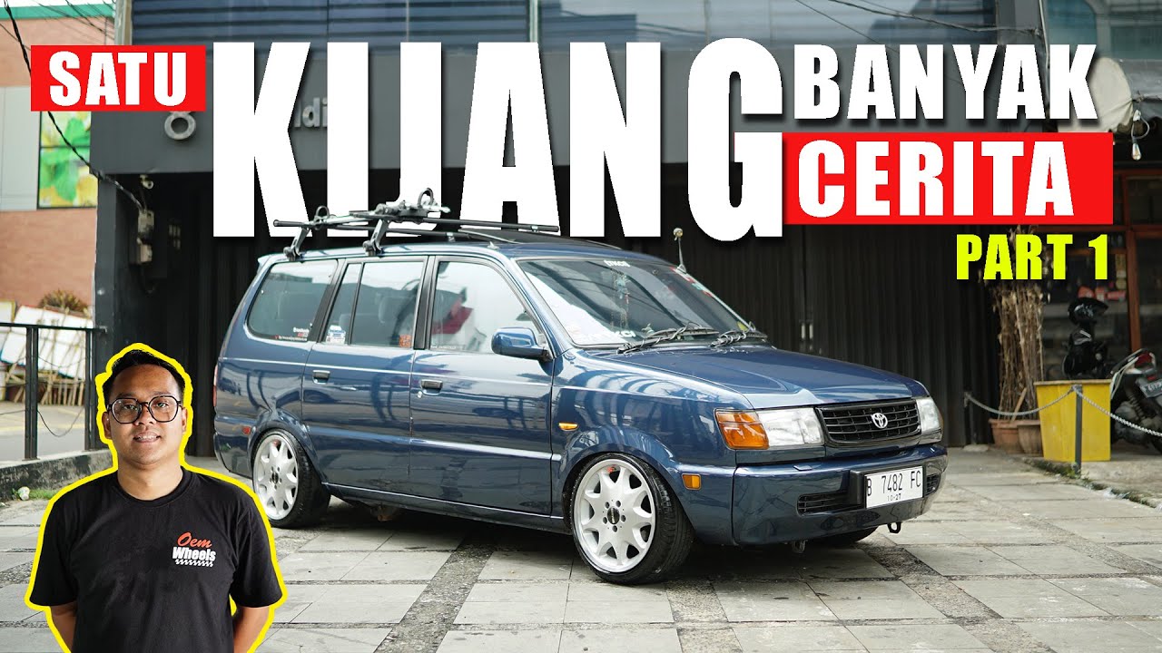 MODIFIKASI TOYOTA KIJANG ERA 2000AN - PART 1 | WARISAN