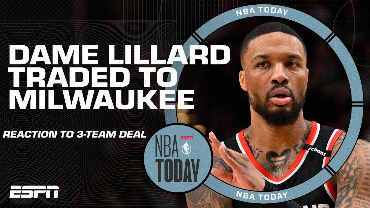 Damian Lillard traded to the Bucks 👀 NBA Today reacts to the 3-team megadeal
