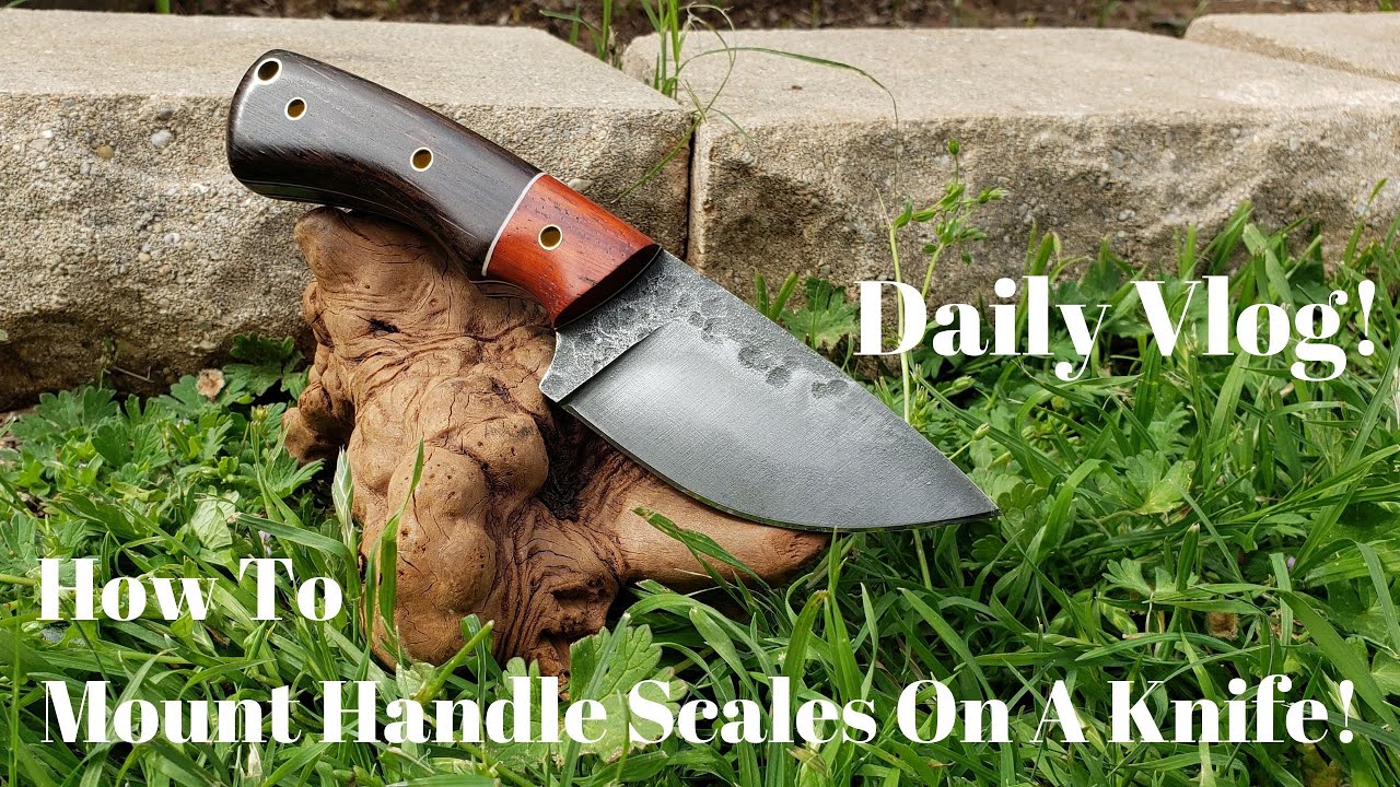 How To Mount Handle Scales On A Knife | Knife Making | Daily Vlog