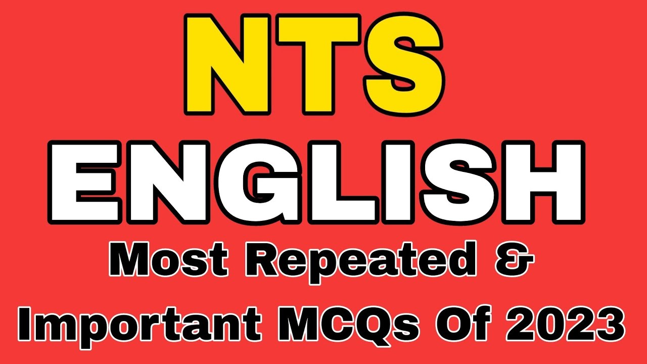 NTS PAST PAPERS ENGLISH PORTION SOLVED || NTS OLD PAPERS ENGLISH MCQs || NTS ENGLISH QUESTIONS 2023
