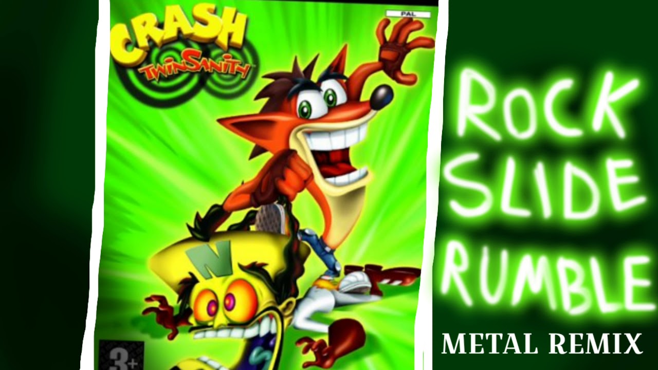 Crash Twinsanity - Rockslide Rumble EPIC METAL REMIX