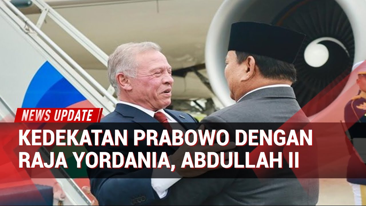 Kedekatan Presiden Prabowo dan Raja Yordania Abdullah II, Dari Sekolah Militer Hingga Kepala Negara