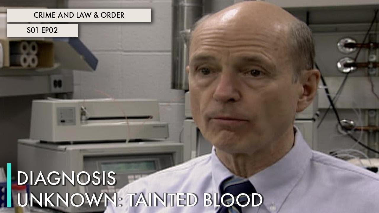 Diagnosis Unknown: Tainted Blood